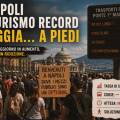 A Napoli il turismo record festivo viaggia… a piedi