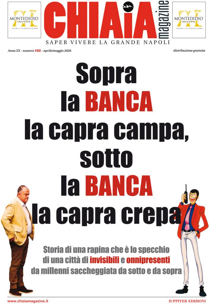 In distribuzione e sul web il nuovo numero di Chiaia Magazine