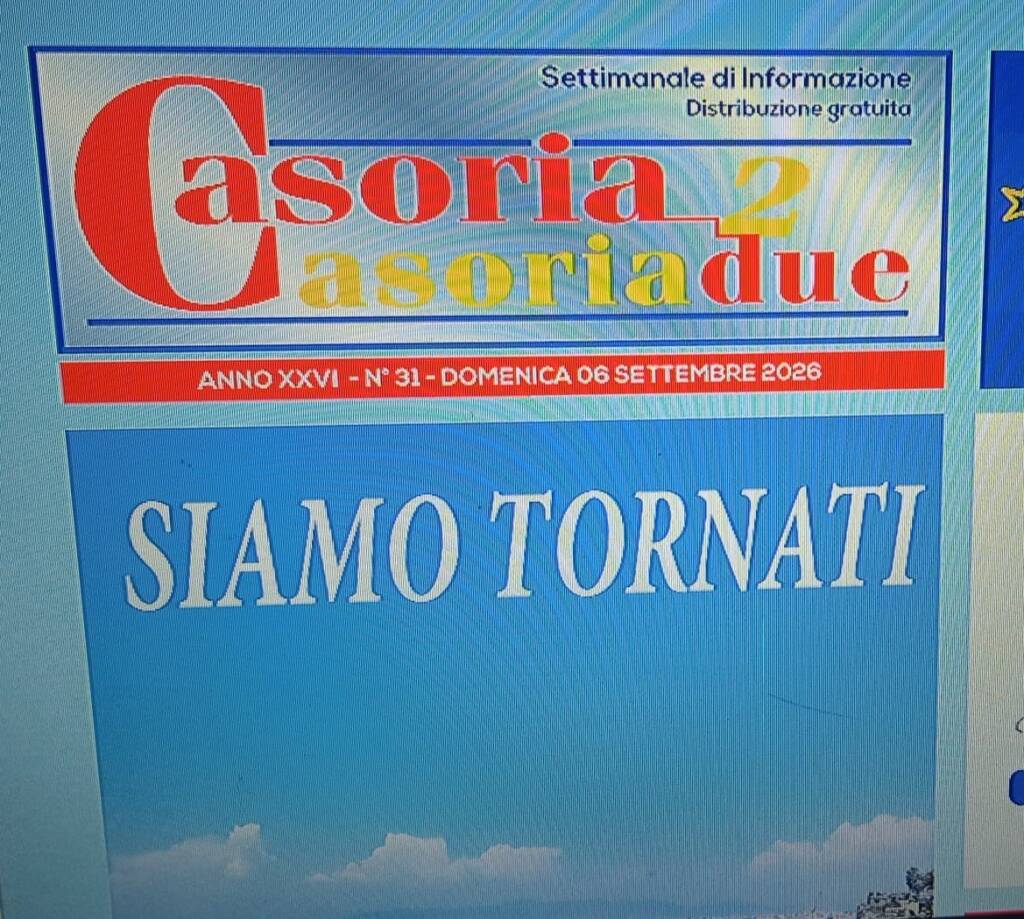 Casoria due: torna in distribuzione il settimanale gratuito